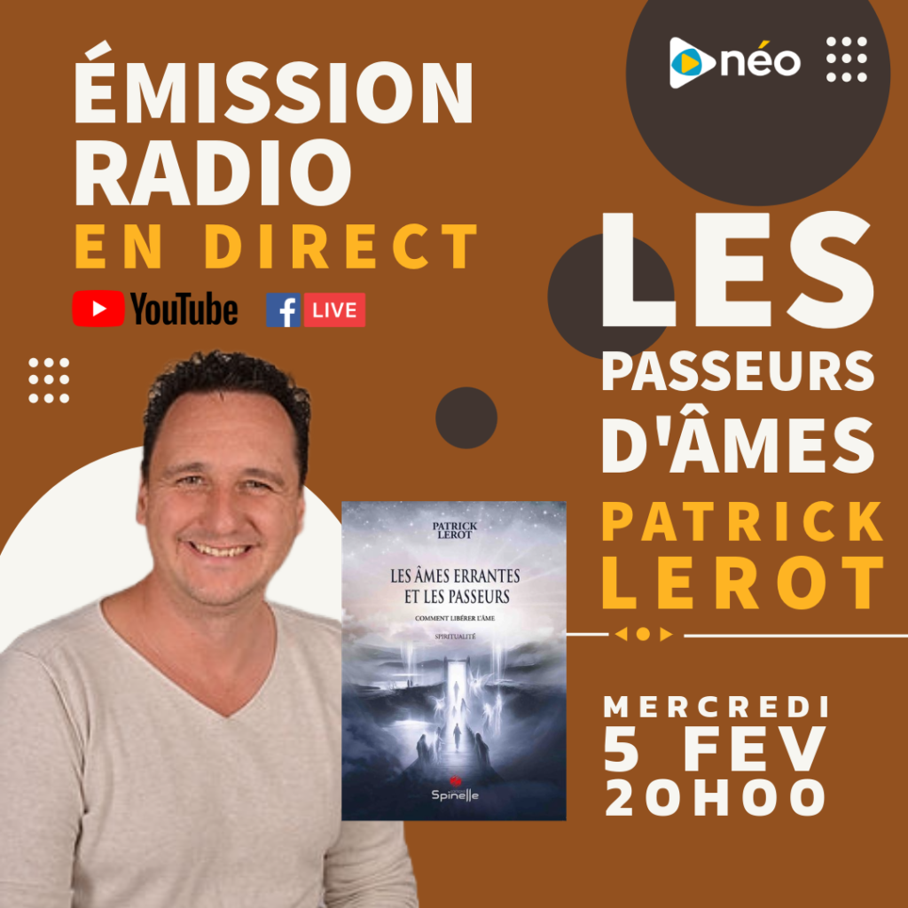 Emission : les passeurs d&rsquo;âmes avec Patrick Lerot