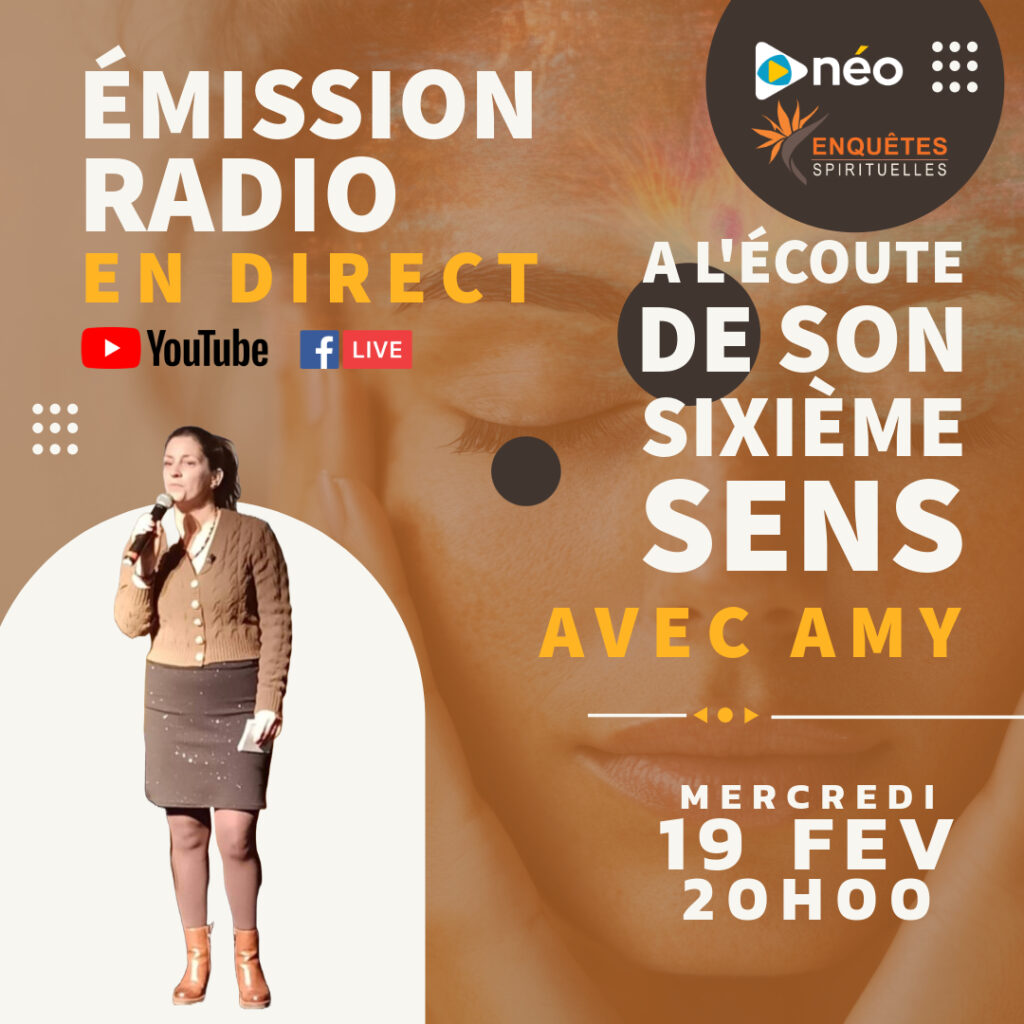 Emission : à l&rsquo;écoute de son sixième sens