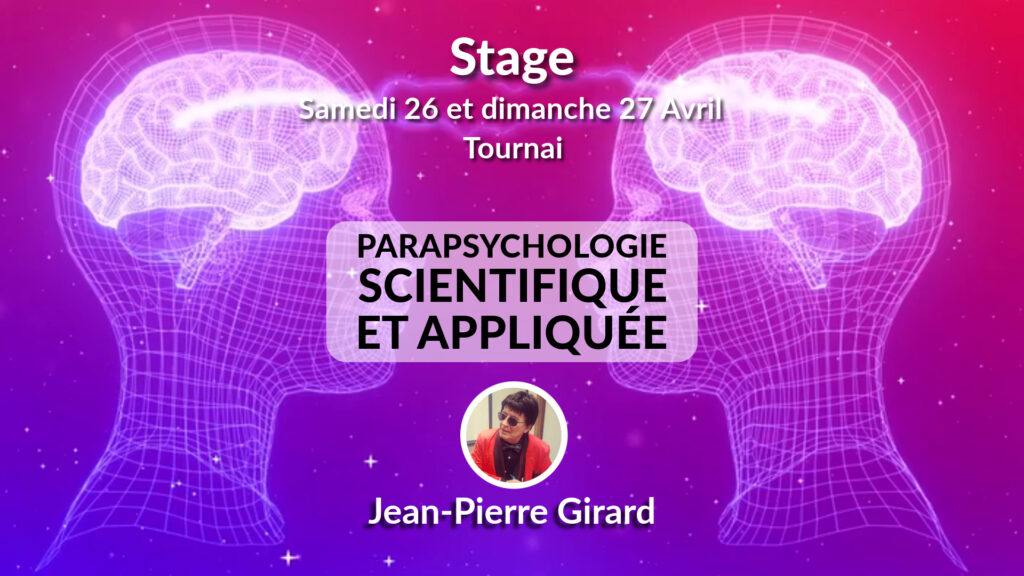 Stage de parapsychologie appliquée avec Jean-Pierre Girard