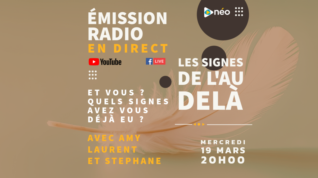 Emission radio : Les signes de l&rsquo;au-delà